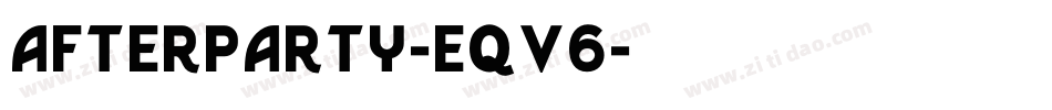 Afterparty-eqv6字体转换