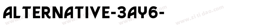 Alternative-3ay6字体转换