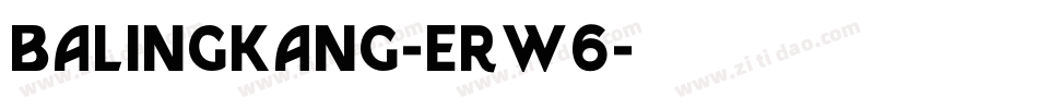 Balingkang-erW6字体转换