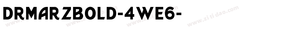 DrmarzBold-4we6字体转换