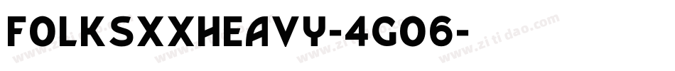 FolksxxHeavy-4gO6字体转换