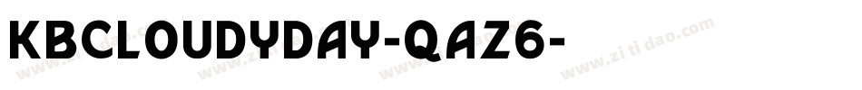 Kbcloudyday-qAZ6字体转换