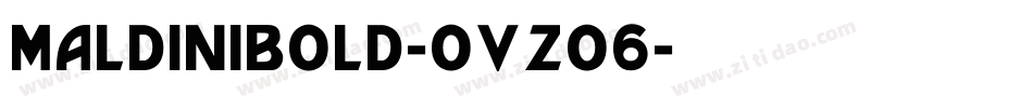 MaldiniBold-OVZO6字体转换