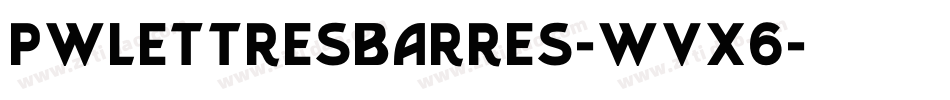 Pwlettresbarres-wvx6字体转换
