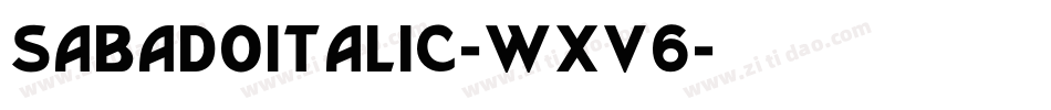 SabadoItalic-wXV6字体转换