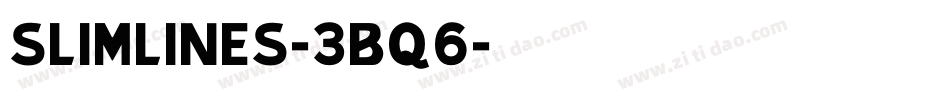 Slimlines-3Bq6字体转换