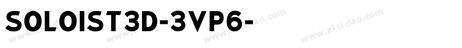 Soloist3D-3vP6字体转换