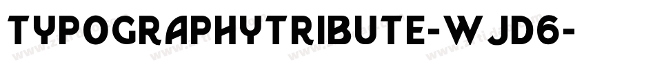 Typographytribute-wJD6字体转换