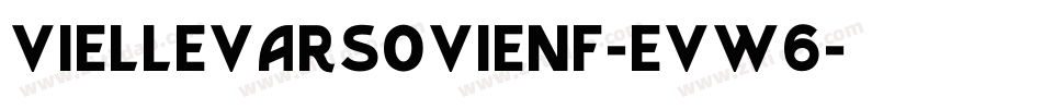 Viellevarsovienf-eVW6字体转换