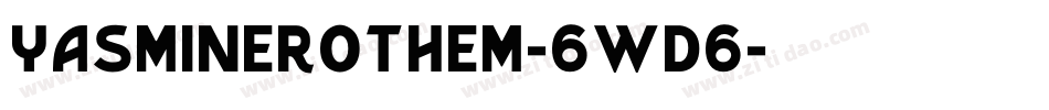 YasmineRothem-6WD6字体转换
