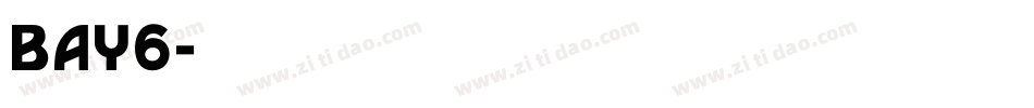 bay6字体转换