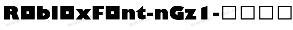 RobloxFont-nGz1字体转换