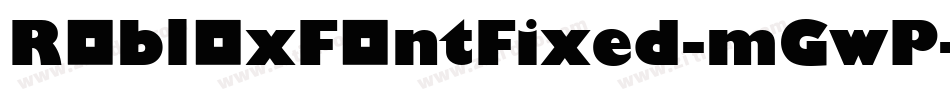 RobloxFontFixed-mGwP字体转换