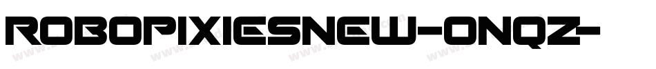 RobopixiesNew-0nqz字体转换