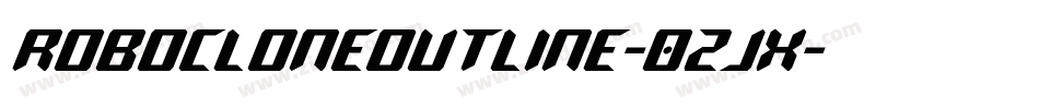 RoboCloneOutline-0ZjX字体转换