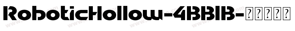 RoboticHollow-4BBlB字体转换