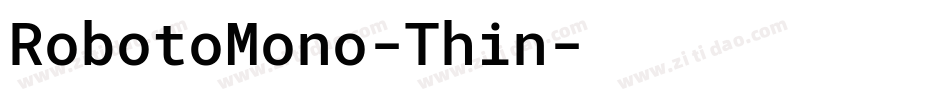 RobotoMono-Thin字体转换