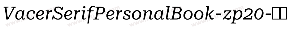 VacerSerifPersonalBook-zp20字体转换