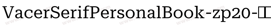 VacerSerifPersonalBook-zp20字体转换