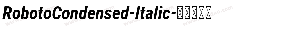RobotoCondensed-Italic字体转换