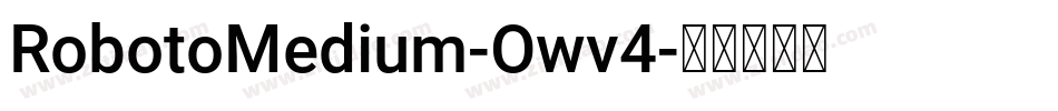 RobotoMedium-Owv4字体转换