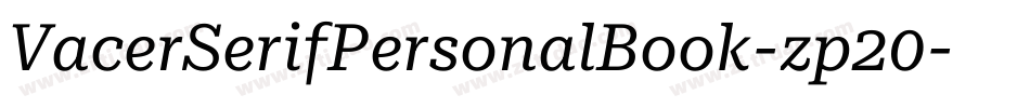 VacerSerifPersonalBook-zp20字体转换