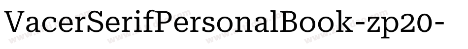 VacerSerifPersonalBook-zp20字体转换