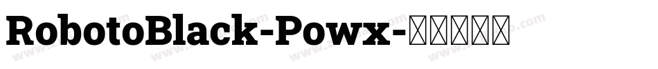 RobotoBlack-Powx字体转换