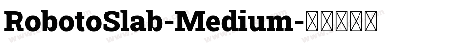 RobotoSlab-Medium字体转换