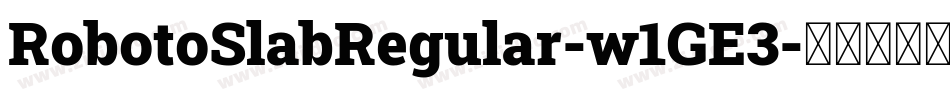 RobotoSlabRegular-w1GE3字体转换