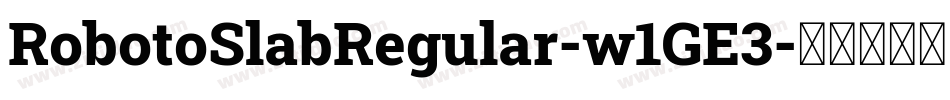 RobotoSlabRegular-w1GE3字体转换