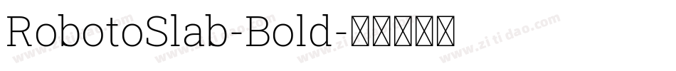 RobotoSlab-Bold字体转换