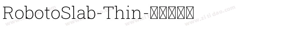 RobotoSlab-Thin字体转换