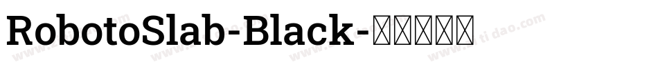 RobotoSlab-Black字体转换