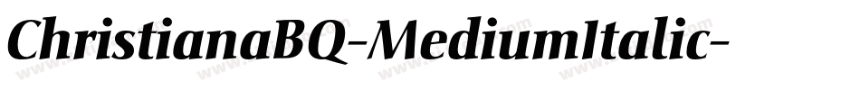 ChristianaBQ-MediumItalic字体转换