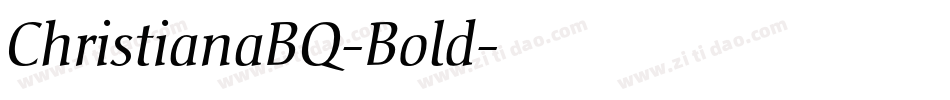 ChristianaBQ-Bold字体转换