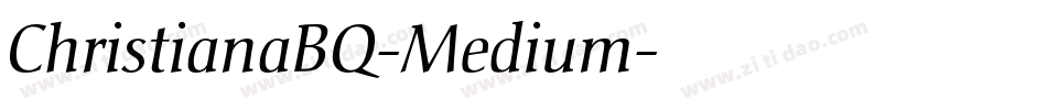 ChristianaBQ-Medium字体转换