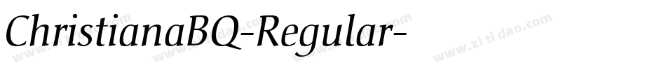 ChristianaBQ-Regular字体转换