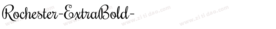 Rochester-ExtraBold字体转换