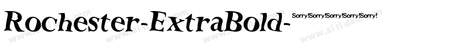 Rochester-ExtraBold字体转换
