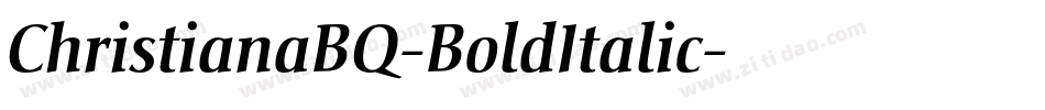 ChristianaBQ-BoldItalic字体转换