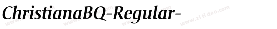 ChristianaBQ-Regular字体转换