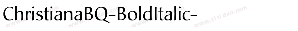 ChristianaBQ-BoldItalic字体转换