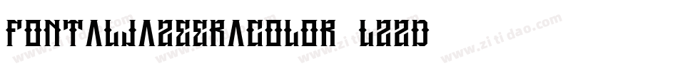 FontAljazeeraColor-lzzD字体转换 FontAljazeeraColor-lzzD字体转换