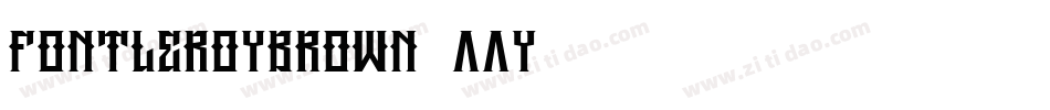 Fontleroybrown-aAy9字体转换