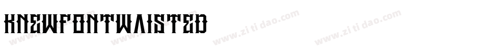 KnewFontWaisted字体转换