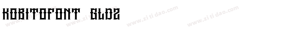 KobitoFont-GldZ字体转换