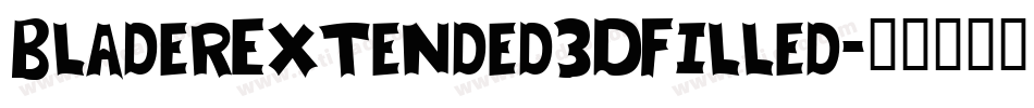 BladerExtended3DFilled字体转换