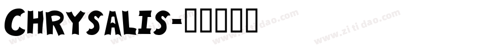 Chrysalis字体转换