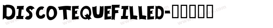 DiscotequeFilled字体转换